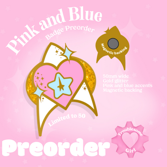 PREORDER: Pink and Blue Magnetic Badge